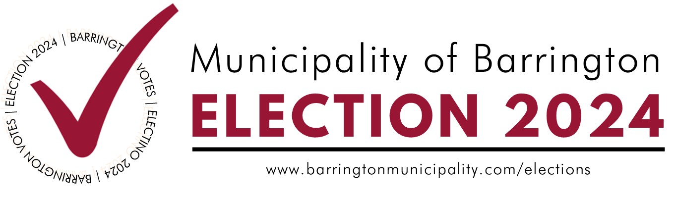 Municipality of Barrington Election 2024 – www.barringtonmunicipality.com/elections
